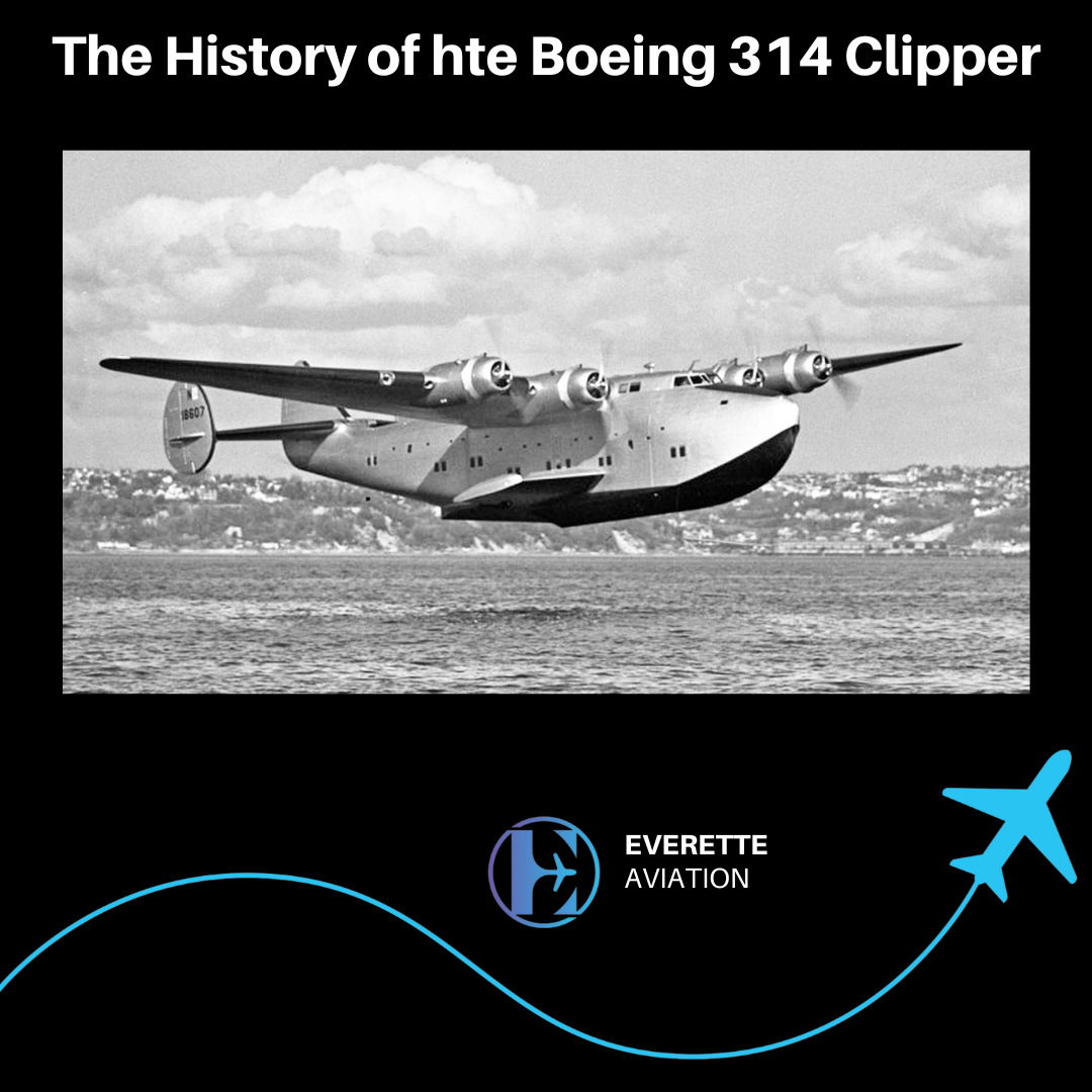 The History of the Boeing 314 Clipper