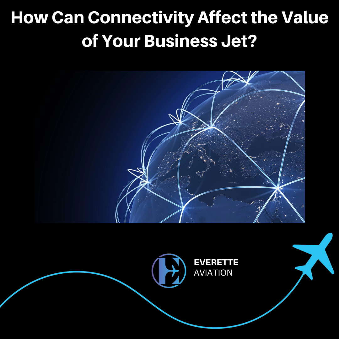 How can connectivity affect the value of your business jet?