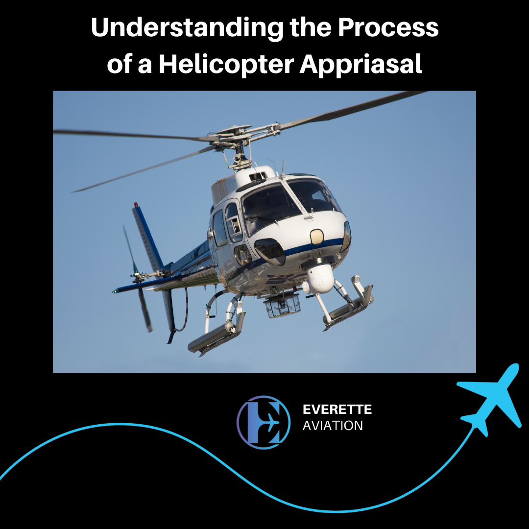Understanding the Process of a Helicopter Appraisal