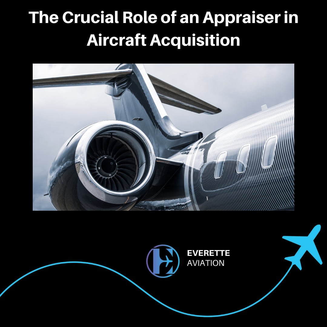 The crucial role of an appraiser in aircraft acquisition