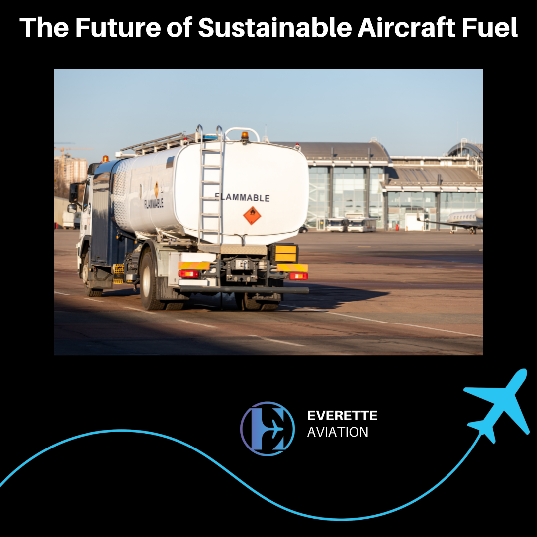 The Future of Sustainable Aircraft Fuel