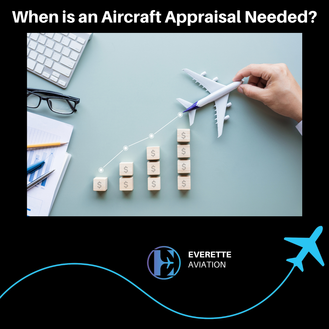 When is an aircraft appraisal needed?