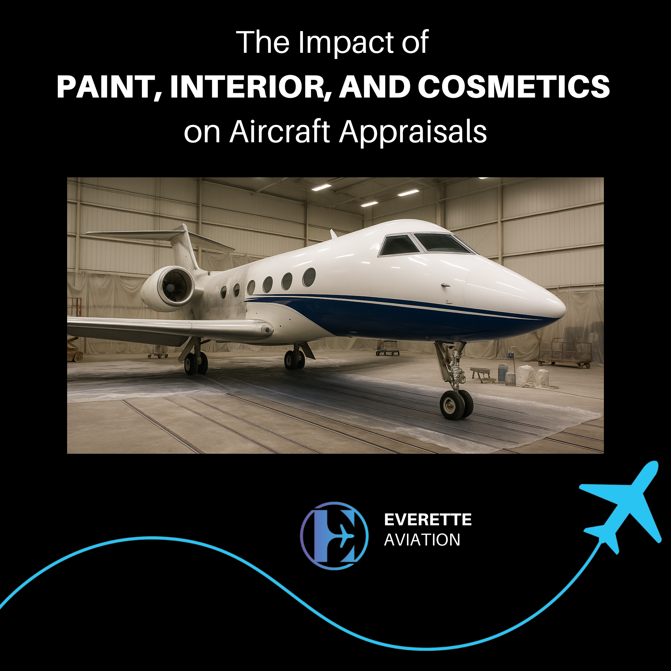 The Impact of Paint, Interior, and Cosmetics on an Aircraft Appraisal